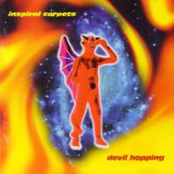 Inspiral Carpets : Devil Hopping